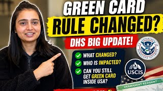 US Green Card Rule Changed? DHS Drops BIG Update for Visa Holders | Adjustment of Status Explained