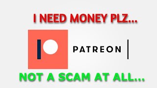 THE PATREON SCAM