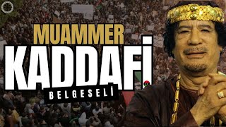 Muammer Kaddafi Belgeseli : Çölün Diktatörü