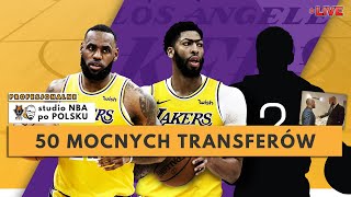 50 najważniejszych TRANSFERÓW NBA ► PROFESJONALNE STUDIO NBA 45