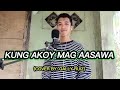 Kung Akoy Mag Aasawa (Tiktok Budots Remix)- DJ Sandy Remix (Cover by Gally Ruiz) #kungakoymagaasawa