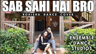 SAB SAHI HAI BRO DANCE | ALADDIN ft BADSHAH | ROHISHA CHOREOGRAPHY | Will Smith Naomi Scott | Disney