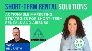 Actionable Marketing Strategies for Short-Term Rentals and Airbnbs