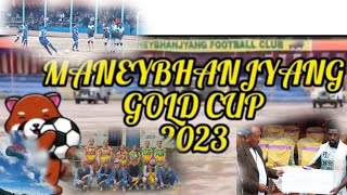 7th MANEYBHANJYANG GOLD CUP 2023. OPENING CEREMONY 02/10/2023.