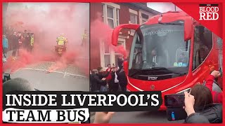 INSIDE Liverpool Team Bus | Fans Welcome Players to Anfield