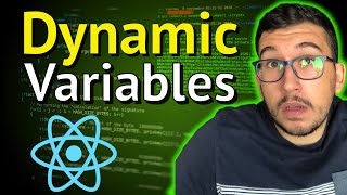 Learn React.js - Dynamic Variables [4] | Tutorial For Beginners