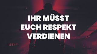 🔴 RESPEKT - müsst Ihr verdienen [Red Pill, Maskulinität, Hypergamie, Selbstmitleid]