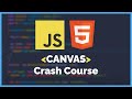 Canvas Crash Course using HTML5 and JavaScript (2020)