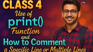 Class 4 - Learn print() Function & Commenting in Python Beginner-Friendly Coding Tutorial | Pune