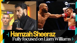"WE GO TO WAR" 💥🥊 - Hamzah Sheeraz ignores Chris Eubank Jr talk to focus on Liam Williams challenge