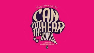 Can You Hear The World - Music Video | Bhavatharini | #WomensDay ♀