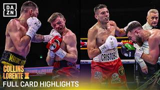 Full Card Highlights | Nathaniel Collins vs. Cristobal Lorente 2 | Upsets & Dramatic knockouts 🤯