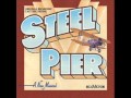 Steel Pier the musical- Dance with me, the last girl