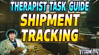 Shipment Tracking - Therapist Task Guide - Escape From Tarkov