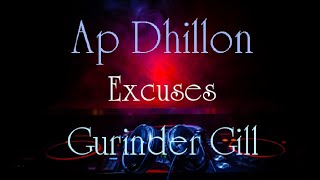 Kehndi Hundi Si | Excuses | Ap Dhillon | Gurinder Gill | Full Song Remix Video