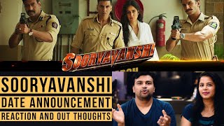 Sooryavanshi | Date Announcement | Reaction and Review | Akshay Kumar | Ajay Devgun | Katrina Kaif