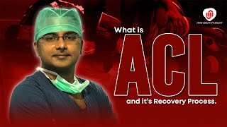 एसीएल चोट क्या है और उसकी रिकवरी क्या है? | Understanding ACL Injury \u0026 Recovery: Road to Recovery!!!