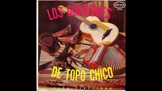 Los Gorriones De Topo Chico - Tombola