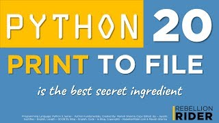 Python tutorial 20: Python Print to file by Manish Sharma