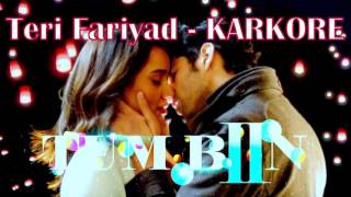 Teri Fariyad - KARAOKE - Tum Bin Movie 2016 [Neha Sharma, Aditya Seal, Ashim Gulati]