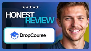 DropCourse Honest Review - WATCH BEFORE PAYING $49/Month (2026)
