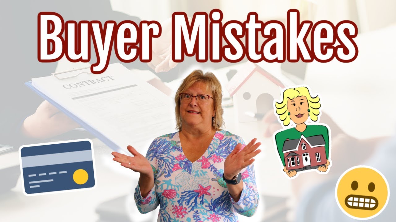 6 Common Buyer Mistakes To Avoid When Purchasing A Home - YouTube