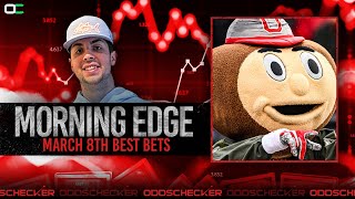 Wednesday CBB Picks | College Basketball Today | CBB Tournament Preview | The Morning Edge (3/8)