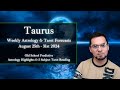 Taurus Weekly Astrology & Tarot August 25th - 31st  2024 Old School Horoscope & Predictions