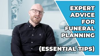 Expert Advice for Funeral Planning (Essential Tips)