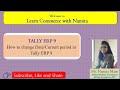 Tally ERP 9 - 9. How to change Date/Current period in Tally ERP 9