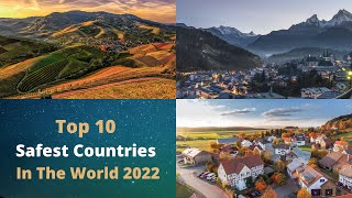 Top 10 Safest Countries In The World 2022🌍🌍
