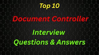 Top 10 Document Controller Interview Questions and Answers | SharePoint, Aconex & Excel