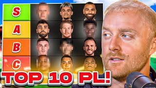 Ranking our CURRENT Top 10 PL Players