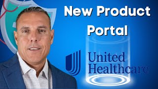 UHC New Medicare Product Portal for 2024 Plans.