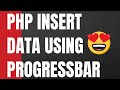 How to Insert Data into mysql database using ProgressBar jquery + ajax + php Full Example