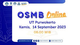 Orientasi Studi Mahasiswa Baru (OSMB) Daring Semester 2023/2024 (2023 Ganjil) UT Purwokerto