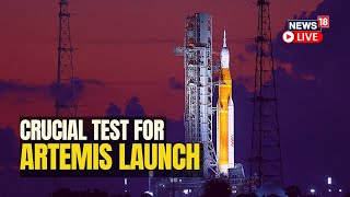 Nasa Artemis Test Launch Live | Nasa News Live | Nasa TV Live Streaming | English News Live | News18