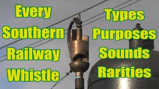 Every Southern Railway Whistle