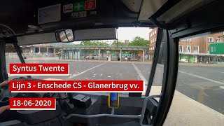 Syntus Twente - Lijn 3 Enschede CS - Glanerbrug | Dutch Bus driver POV