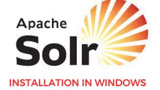 How to install Apache Solr in Windows 10 or later