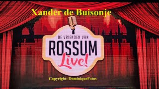 #DominiqueFotos presenteert:  Xander de Buisonje tijdens de Vrienden van Rossum Live 2023