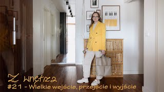 #21 - Wielkie wejście, przejście i wyjście, czyli wiatrołap, korytarz i garderoba w roli głównej