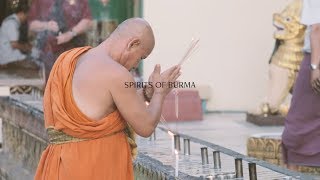 Spirits of Burma - Traveling trough Myanmar for a month