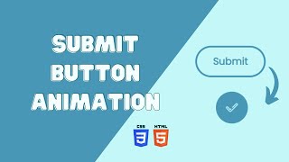 How To Create Submit Button Using HTML And CSS Only | Button Animation No Javascript