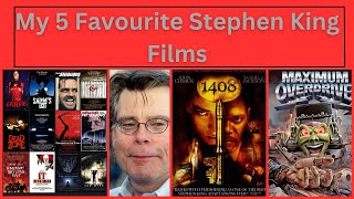 My 5 Favourite Stephen King Films (Episode 9)