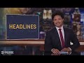 What The Hell Happened This Week Week of 7182022  The Daily Show