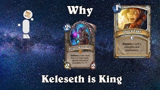 Why Keleseth is King: Hearthstone Quick Take