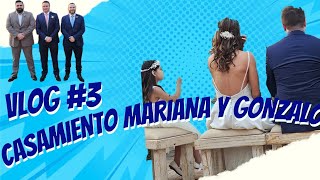 Vlog #3 - CASAMIENTO MARIANA Y GONZALO