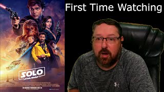 First Time Watching - Solo - Star Wars - Reaction