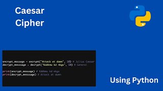 Caesar Cipher in Python | Encrypt & Decrypt Messages Easily